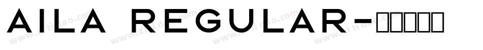 Aila Regular字体转换
